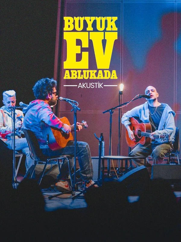 Büyük Ev Ablukada Akustik Konseri